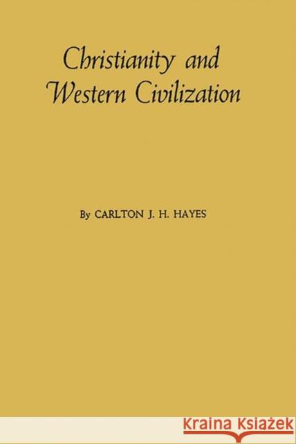 Christianity and Western Civilization