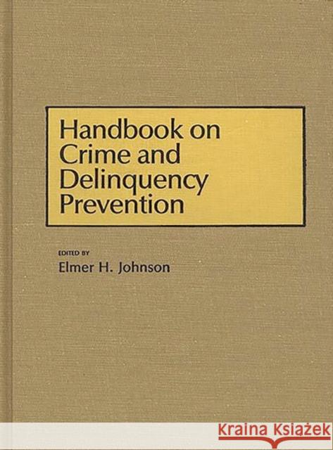 Handbook on Crime and Delinquency Prevention