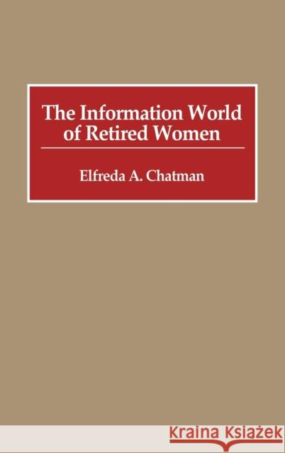 The Information World of Retired Women