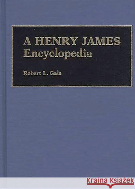 A Henry James Encyclopedia