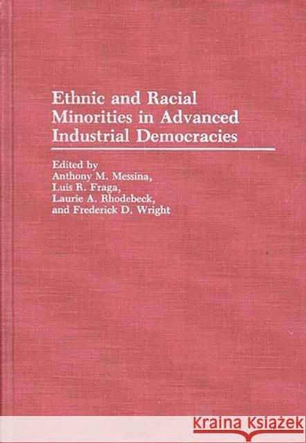 Ethnic and Racial Minorities in Advanced Industrial Democracies