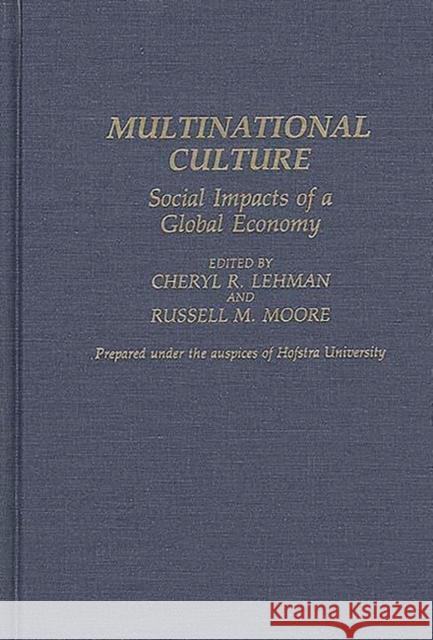 Multinational Culture: Social Impacts of a Global Economy