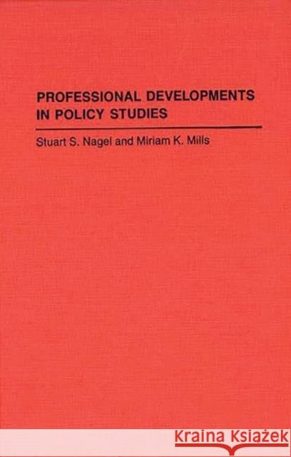 Professional Developments in Policy Studies