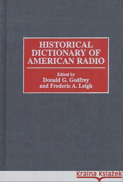 Historical Dictionary of American Radio