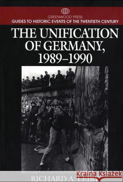 The Unification of Germany, 1989-1990