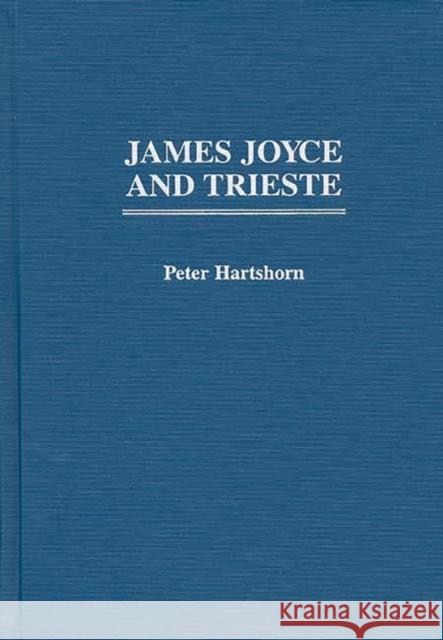 James Joyce and Trieste