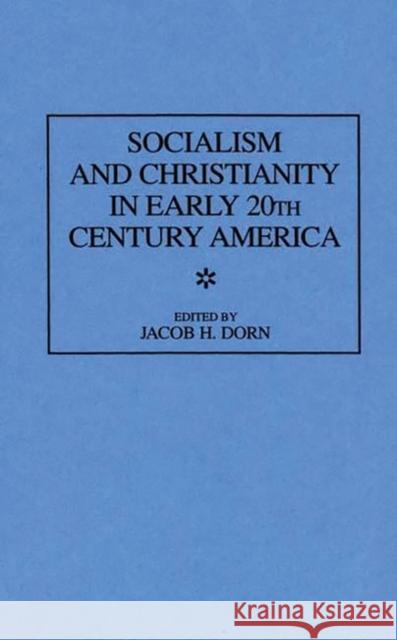 Socialism and Christianity in Early 20th Century America