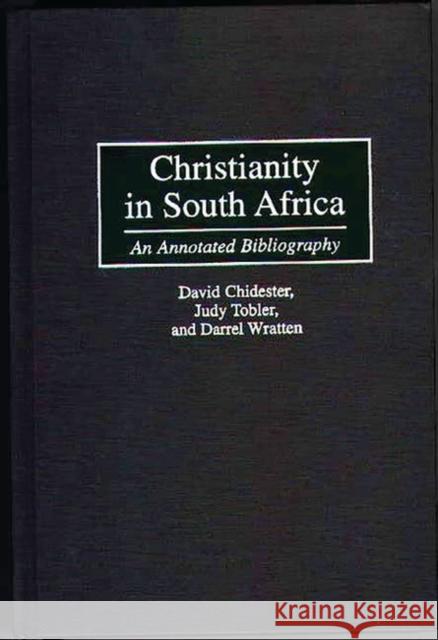 Christianity in South Africa: An Annotated Bibliography