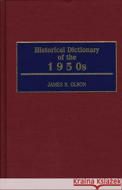 Historical Dictionary of the 1950s