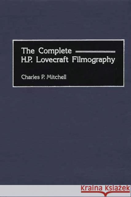 The Complete H. P. Lovecraft Filmography