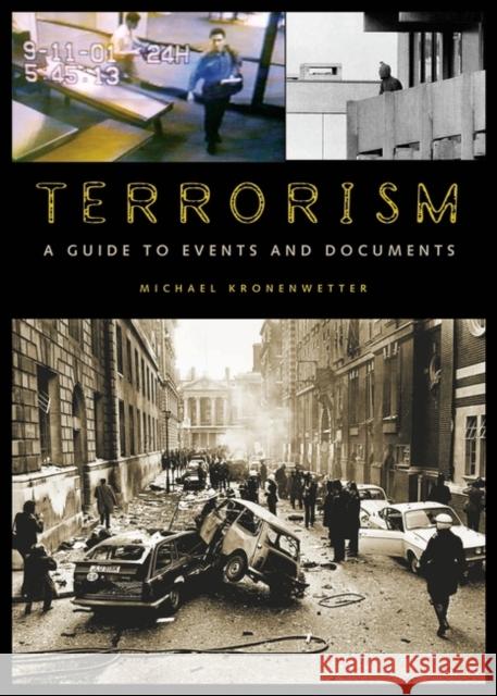 Terrorism: A Guide to Events and Documents