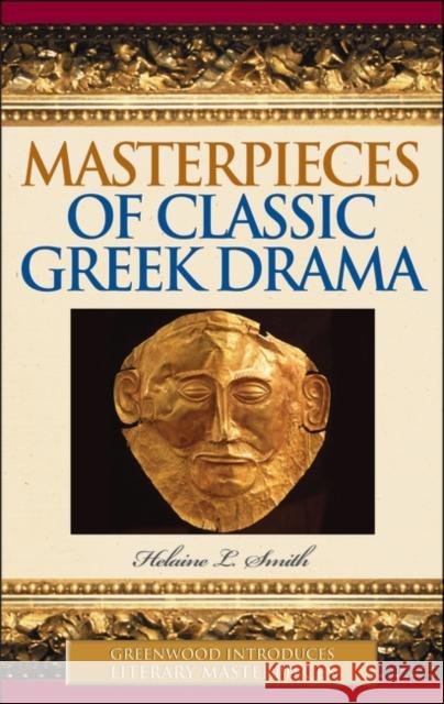 Masterpieces of Classic Greek Drama