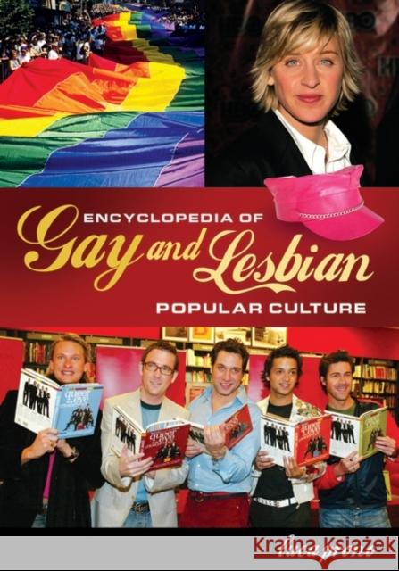 Encyclopedia of Gay and Lesbian Popular Culture
