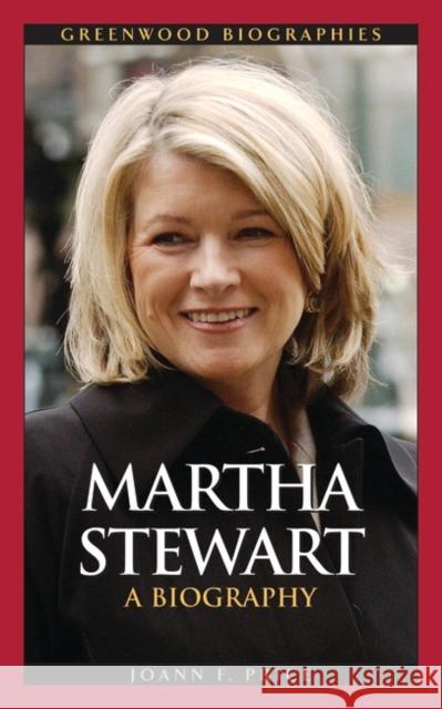 Martha Stewart: A Biography