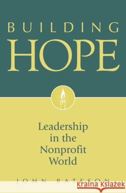 Building Hope: Leadership in the Nonprofit World