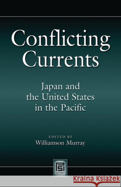 Conflicting Currents: Japan and the United States in the Pacific