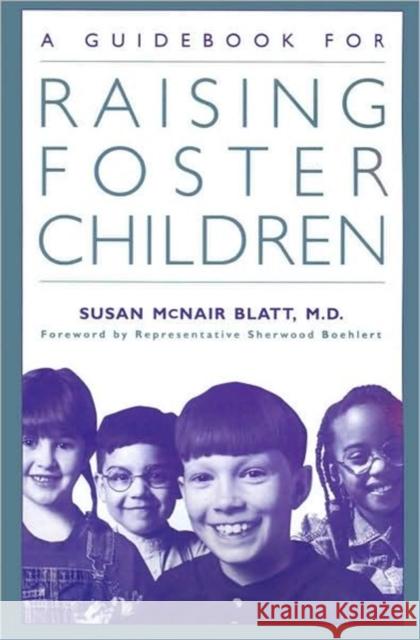A Guidebook for Raising Foster Children