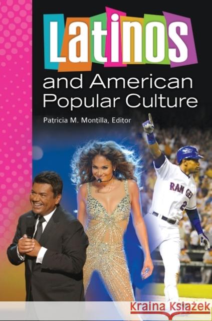 Latinos and American Popular Culture