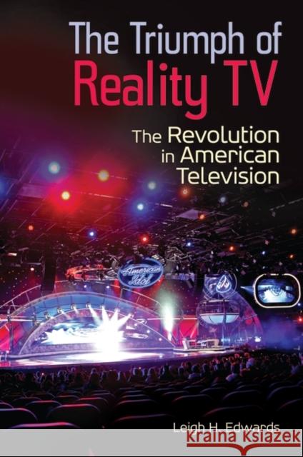 The Triumph of Reality TV: The Revolution in American Television