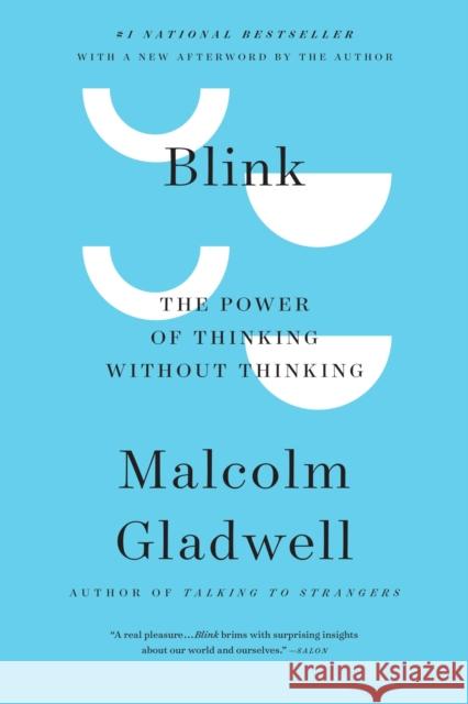 Blink: The Power of Thinking Without Thinking