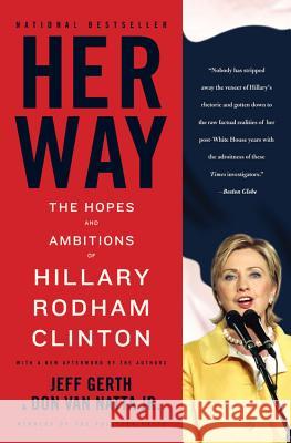 Her Way: The Hopes and Ambitions of Hillary Rodham Clinton