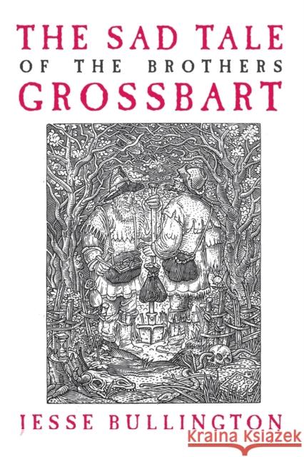 The Sad Tale of the Brothers Grossbart