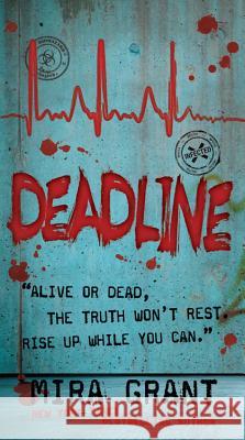 Deadline, English edition : Winner of the John W. Campbell Award 2010, NPR's Top 100 Killer Thrillers 2010