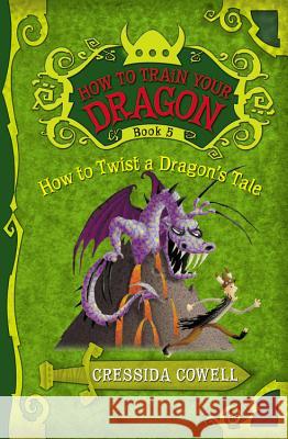 How to Train Your Dragon: How to Twist a Dragon's Tale