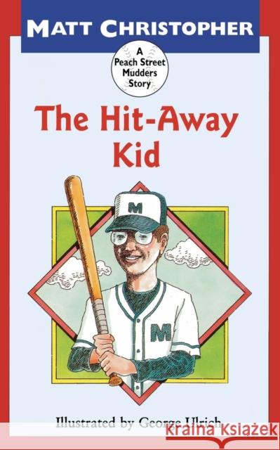 The Hit-Away Kid