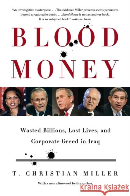 Blood Money: Wasted Billions, Lost Lives, and Corporate Greed in Iraq