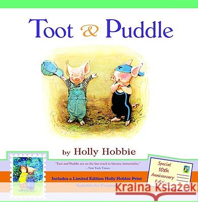 Toot & Puddle [With Limited Edition Holly Hobbie Print]