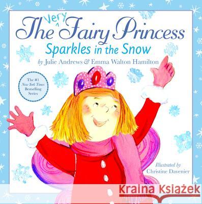 The Very Fairy Princess Sparkles in the Snow