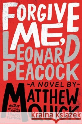 Forgive Me, Leonard Peacock