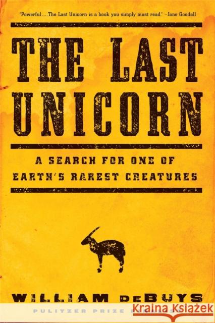 The Last Unicorn: A Search for One of Earth's Rarest Creatures