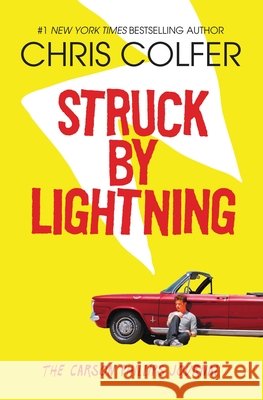 Struck by Lightning: The Carson Phillips Journal