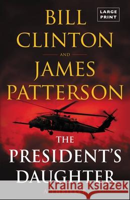 The President's Daughter: A Thriller