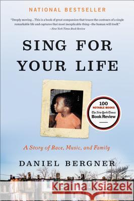Sing for Your Life: A Story of Race, Music, and Family