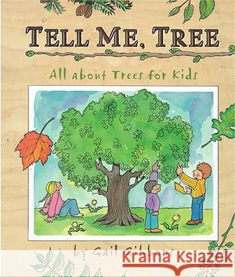 Tell Me, Tree: All about Trees for Kids