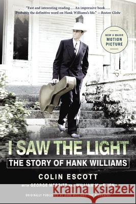 I Saw the Light: The Story of Hank Williams