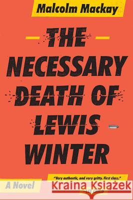 The Necessary Death of Lewis Winter