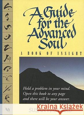 A Guide for the Advanced Soul: A Book of Insight Tag - Hold a Problem in Your Mind