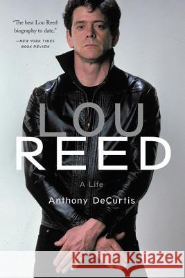 Lou Reed: A Life