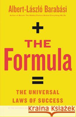 The Formula: The Universal Laws of Success