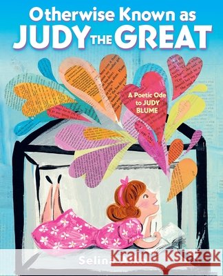 Otherwise Known as Judy the Great: A Poetic Ode to Judy Blume