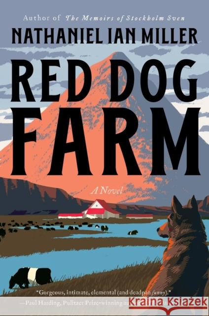 Red Dog Farm: A Novel