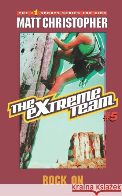 The Extreme Team #5: Rock on