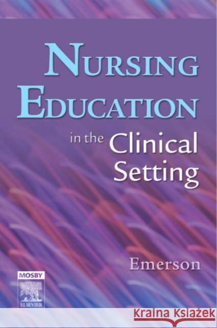 Nursing Education in the Clinical Setting