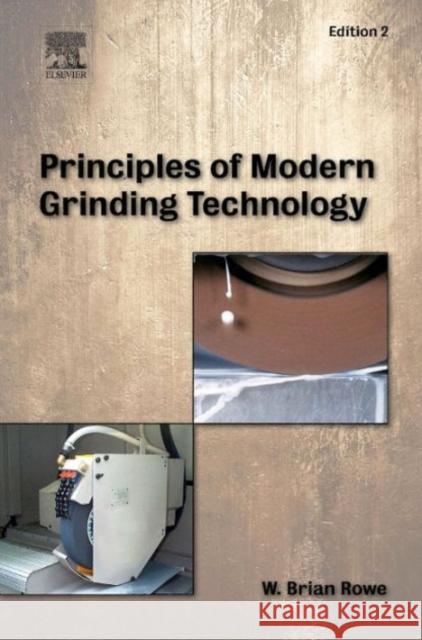 Principles of Modern Grinding Technology