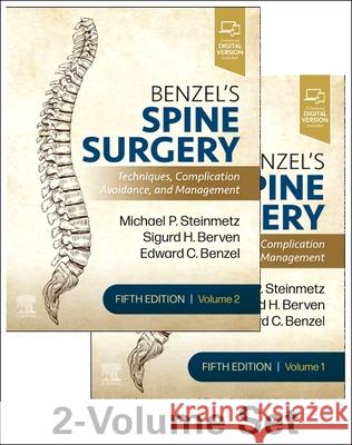 Benzel's Spine Surgery, 2-Volume Set: Techniques, Complication Avoidance and Management