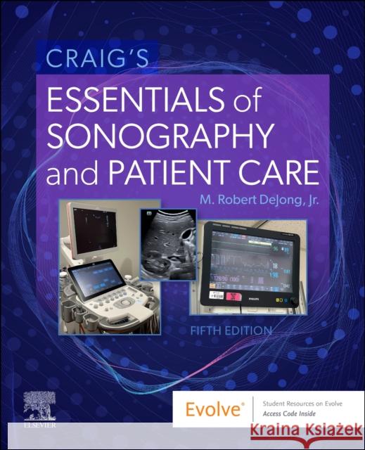 Craig's Essentials of Sonography and Patient Care